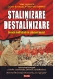 Stalinizare si destalinizare. Evolutii institutionale si impact social