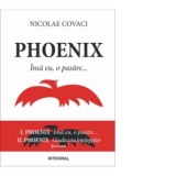 Phoenix: Vol. I + II