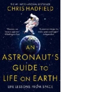 Astronaut's Guide to Life on Earth