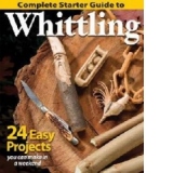 Complete Starter Guide To Whittling