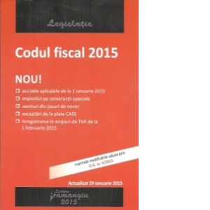 Codul fiscal 2015  - actualizat 29 ianuarie 2015