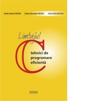 Limbajul C - tehnici de programare eficienta