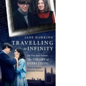 Travelling to Infinity: The True Story Behind the Theory of