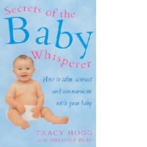 Secrets Of The Baby WHisperer