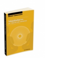 Mindfulness pe intelesul tuturor