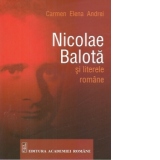 Nicolae Balota si literele romane