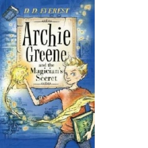 Archie Greene and the Magician's Secret