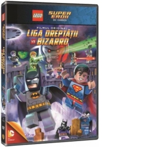 LEGO: LIGA DRETATII VS. BIZARRO