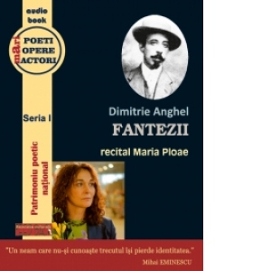 Dimitrie Anghel - Fantezii (audiobook) (recital Maria Ploae)