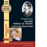 G.Topirceanu - Balade vesele si triste (audiobook)(recital Draga Olteanu Matei)