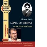 Nicolae Labis - Lupta cu inertia (audiobook)(recital Florin Zamfirescu)