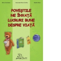 Povestile ne invata lucruri bune despre viata