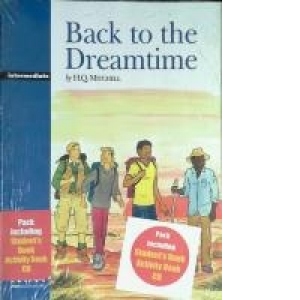BACK TO DREAMTIME PACK (Students Book / Activity Book / CD-Audio) - Level Intermediate