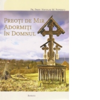 Preoti de mir adormiti in Domnul
