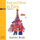 PAUL AND PIERRE IN PARIS - Activity Book - Level Starter