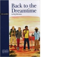 BACK TO DREAMTIME - Student s Book - Level Intermediate
