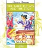 The table, the ass and the stick - Activity Book - Level 1