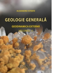Geologie generala  (vol.2) - Geodinamica externa