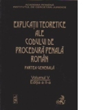 Explicatiile teoretice ale Codului penal roman si ale Codului de procedura penala (editia a II-a) (volumul 5)