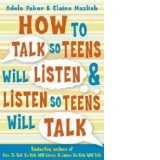 How to talk so kids will listen and Listen so kids will talk