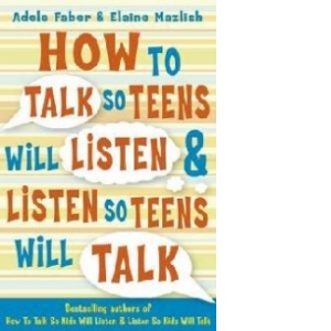 How to talk so kids will listen and Listen so kids will talk