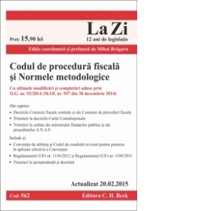 Codul de procedura fiscala si Normele metodologice. Cod 562. Actualizat la 20.02.2015