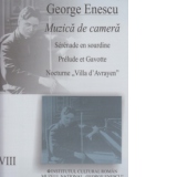 Caiete George Enescu (volumul 8) Muzica de camera