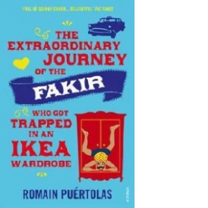 Extraordinary Journey of the Fakir Who Got Trapped in an Ike