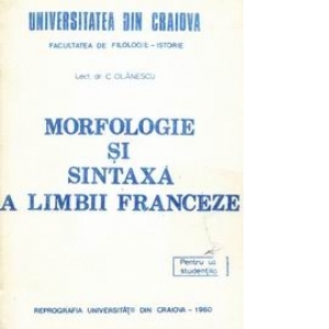 Morfologie si sintaxa a limbii franceze