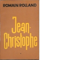 Jean Christophe, volumele I, II si III