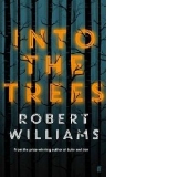Into the Trees