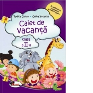 Caiet de vacanta clasa a II-a (editie 2015)