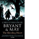 Bryant & May - the Bleeding Heart