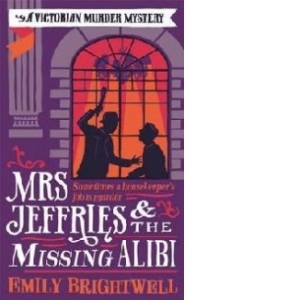 Mrs Jeffries and the Missing Alibi