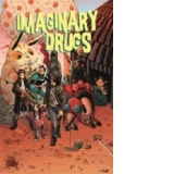 Imaginary Drugs