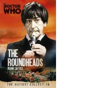 Doctor Who: the Roundheads