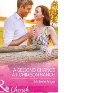 Second Chance at Crimson Ranch