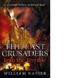 Last Crusaders: Ivan the Terrible