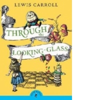 Through the Looking Glass and What Alice Found There