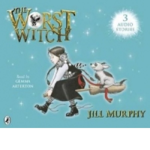 Worst Witch Saves the Day; the Worst Witch to the Rescue and
