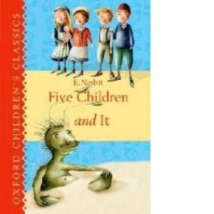 Oxford Children's Classics: Five Children & It
