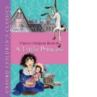 Oxford Children's Classic: A Little Princess