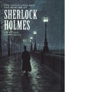 Adventures of and the Memoirs of Sherlock Holmes