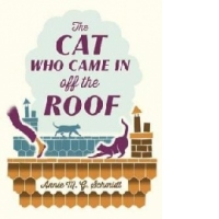 Cat Who Came in off the Roof