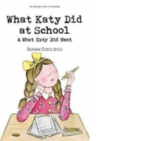 What Katy Did at School & What Katy Did Next