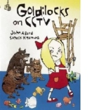 Goldilocks on CCTV