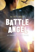 Battle Angel: an Immortal City Novel