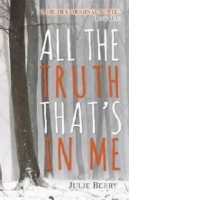 All the Truth That's In Me