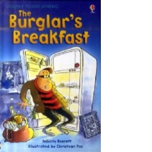 Burglar's Breakfast