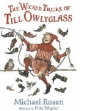 Wicked Tricks of Till Owlyglass